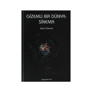 GIZEMLI BIR DÜNYA: SINEMA - İSLAM GEMICI
