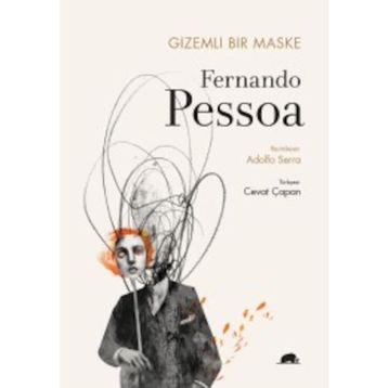 Gizemli Bir Maske - Fernando Pessoa