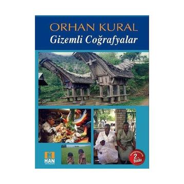 GIZEMLI COĞRAFYALAR - ORHAN KURAL