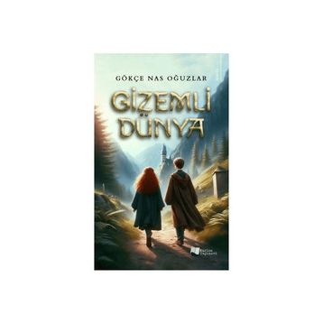 Gizemli Dünya Gökçe Nas Oğuzlar