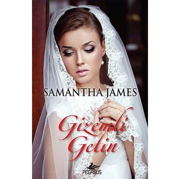 Gizemli Gelin - Samantha James