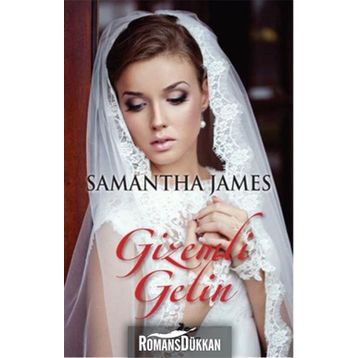 Gizemli Gelin - Samantha James