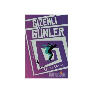 GIZEMLI GÜNLER - SEVGI SAYGI