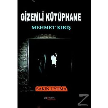 Gizemli Kütüphane - Mehmet Kırış
