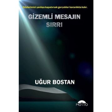 Gizemli Mesajın Sırrı Uğur Bostan