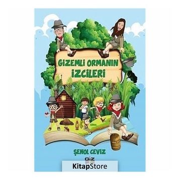 Gizemli Ormanın İzcileri - Şenol Ceviz