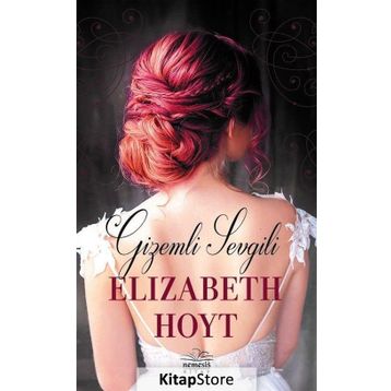 Gizemli Sevgili - Elizabeth Hoyt