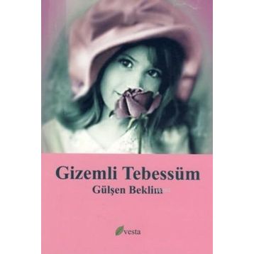 GIZEMLI TEBESSÜM - GÜLŞEN BEKLIM