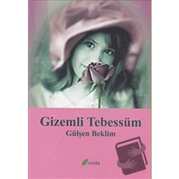 GIZEMLI TEBESSÜM - GÜLŞEN BEKLIM