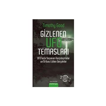 Gizlenen Ufo Temasları - Timothy Good