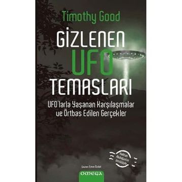 Gizlenen Ufo Temasları - Timothy Good