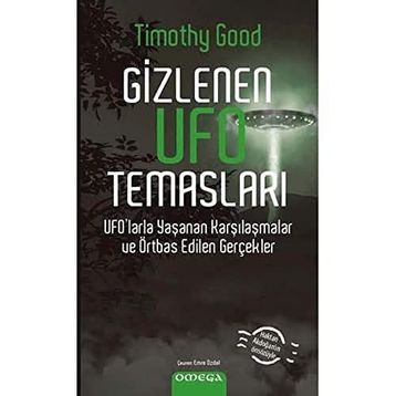 Gizlenen Ufo Temasları - Timothy Good