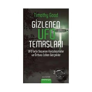 Gizlenen Ufo Temasları - Timothy Good