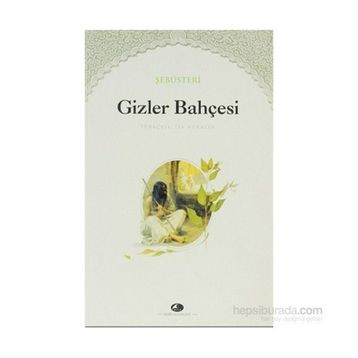 GIZLER BAHÇESI - GENEL