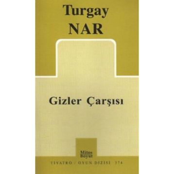 Gizler Çarşısı - Turgay Nar