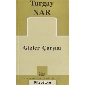 Gizler Çarşısı - Turgay Nar