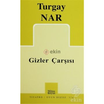 Gizler Çarşısı - Turgay Nar