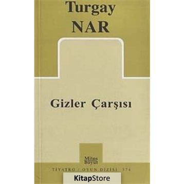 Gizler Çarşısı - Turgay Nar