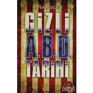 GIZLI A.B.D TARIHI - AYTEKIN GEZICI