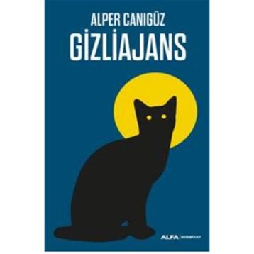 GIZLI AJANS - ALPER CANIGÜZ