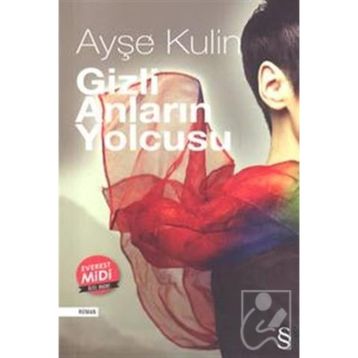 Gizli Anların Yolcusu - Ayşe Kulin