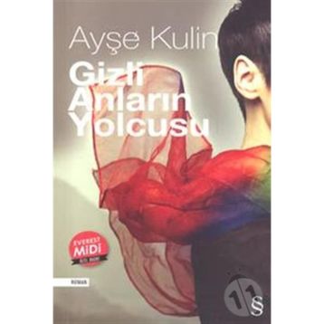Gizli Anların Yolcusu Midi Boy - Ayşe Kulin