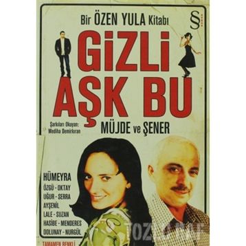 Gizli Aşk Bu - Özen Yula