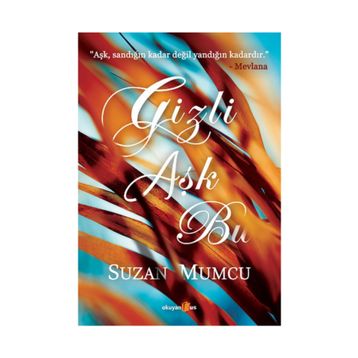 GIZLI AŞK BU - SUZAN MUMCU