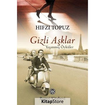 Gizli Aşklar - Hıfzı Topuz