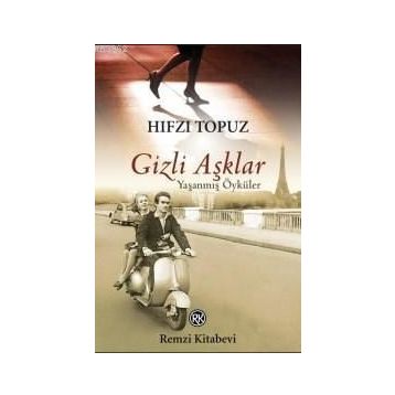 Gizli Aşklar - Hıfzı Topuz