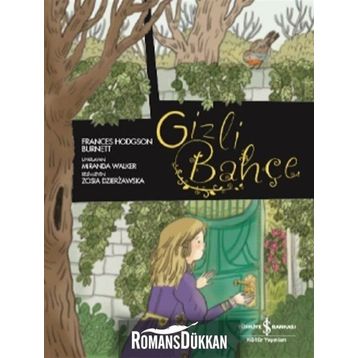 Gizli Bahçe - Frances Hudgson Burnett