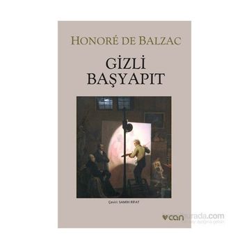 Gizli Başyapıt - Honore de Balzac