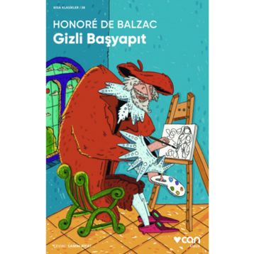Gizli Başyapıt - Kısa Klasikler - Honore De Balzac