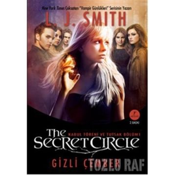 Gizli Çember Kabul Töreni ve Tutsak Bölüm 1 - L. J. Smith