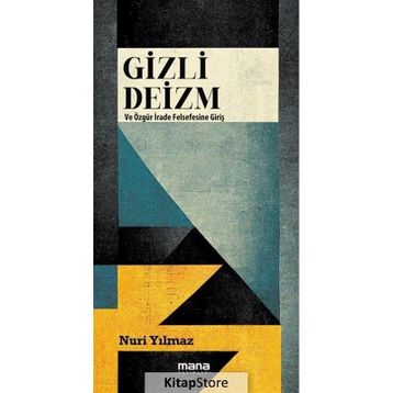 Gizli Deizm Nuri Yılmaz