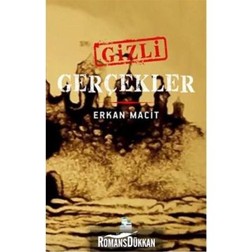 Gizli Gerçekler - Erkan Maci