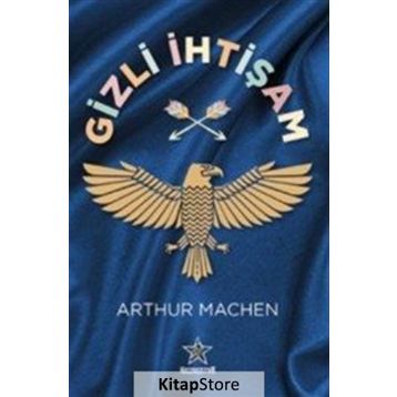 Gizli İhtişam - Arthur Machen