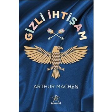 Gizli İhtişam - Arthur Machen