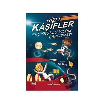 Gizli Kaşifler ve Kuyruklu Yıldız Çarpışması - SJ King