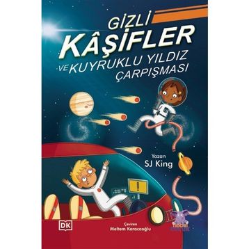 Gizli Kaşifler ve Kuyruklu Yıldız Çarpışması - SJ King