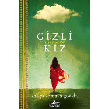 Gizli Kız - Shilpi Somaya Gowda