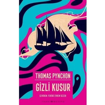 Gizli Kusur - Thomas Pynchon