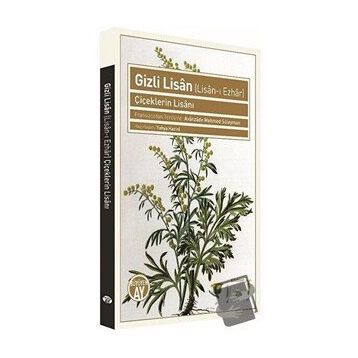 Gizli Lisan Lisan-ı Ezhar / Yahya Hazini