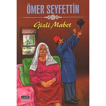 Gizli Mabet - Ömer Seyfettin