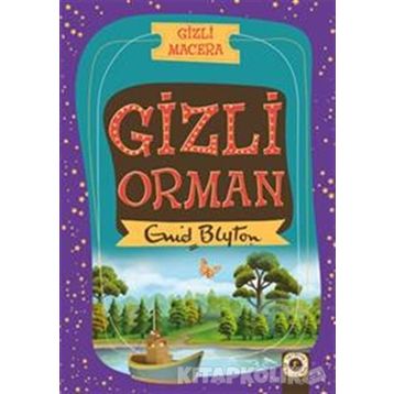 Gizli Macera Gizli Orman - Enid Blyton