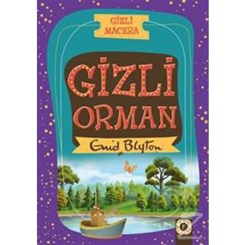 Gizli Macera Gizli Orman - Enid Blyton