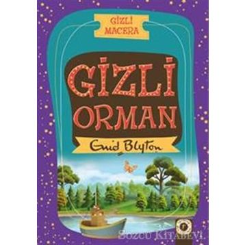 Gizli Macera Gizli Orman - Enid Blyton