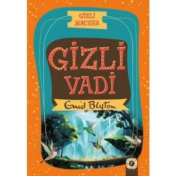Gizli Macera Gizli Vadi - Enid Blyton