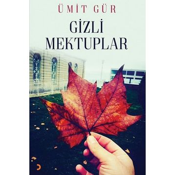 Gizli Mektuplar - Ümit Gür