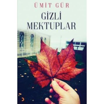 Gizli Mektuplar - Ümit Gür